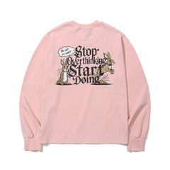 Stop Overthinking Back Print Long Sleeve Baby Pink